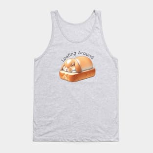 Loafing Around - Holland Lop Way Tank Top